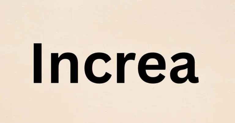 Increa
